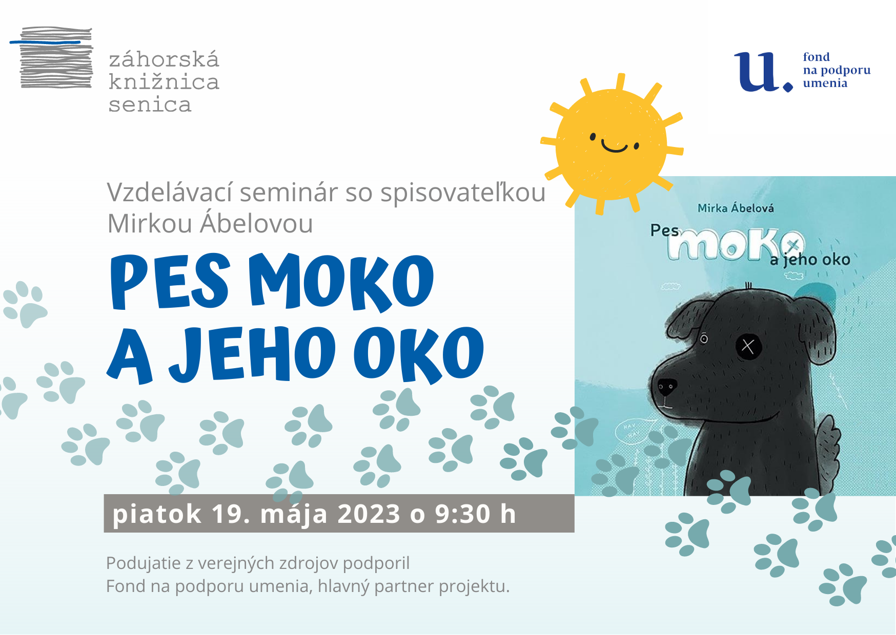 Pes Moko a jeho oko - beseda s Mirkou Ábelovou